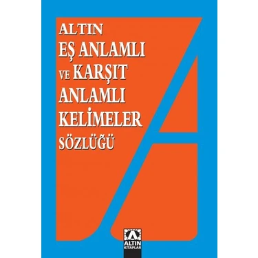 Altın Kitaplar Eş Anlamlı Ve Karşıt Anlamlı Kelimeler-Yavuz