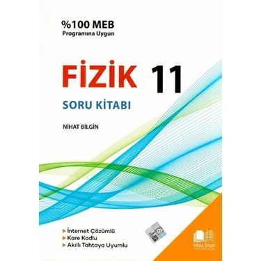 Nihat Bilgin 11. Sınıf Fizik Soru Kitabı - Nihat