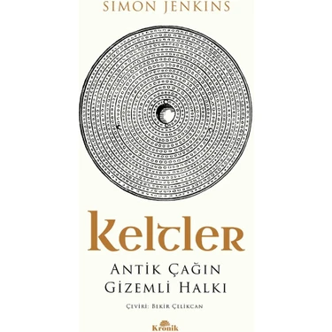 Keltler - Antik Çağın Gizemli Halkı - Simon