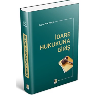 Idare Hukukuna Giriş - Polat