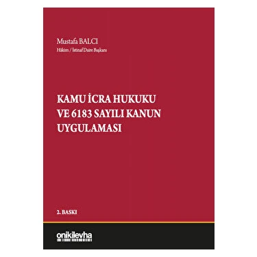 Kamu Icra Hukuku ve 6183 Sayılı Kanun Uygulaması - Mustafa