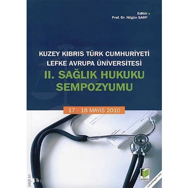 Kuzey Kıbrıs Türk Cumhuriyeti Lefke Avrupa Üniversitesi 2. Sağlık Hukuku