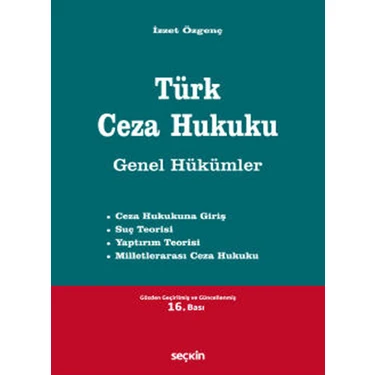 Türk Ceza Hukuku Genel Hükümler - İzzet