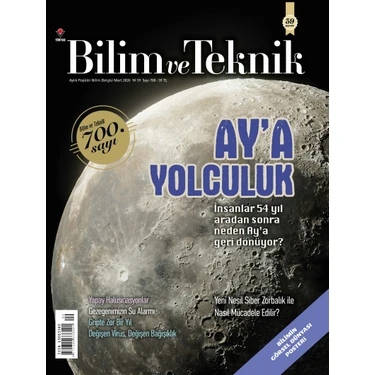 Tübitak Yayınları Bilim ve Teknik Dergi Mart 2026 Sayı 700 Popüler Bilim Konuları