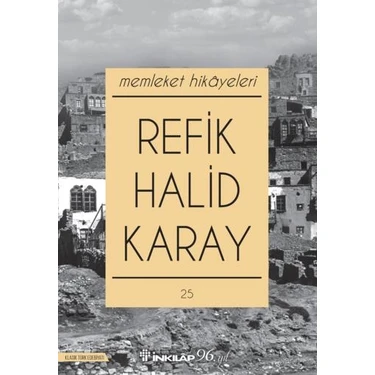 İnkılap Kitabevi Memleket Hikayeleri Refik Halid Karay Ciltsiz 200 Sayfa Türk Edebiyatı