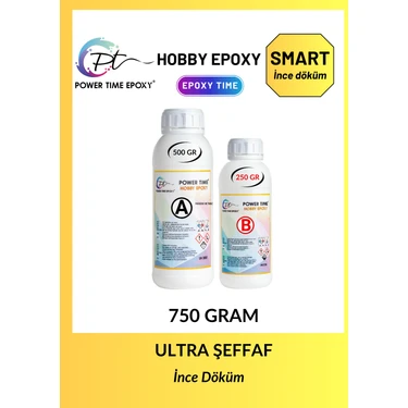 Power Time Epoxy 750 gram Hobby Epoxy Smart/ Hobi Epoksi Reçine Ultra Şeffaf ve Parlak Ince