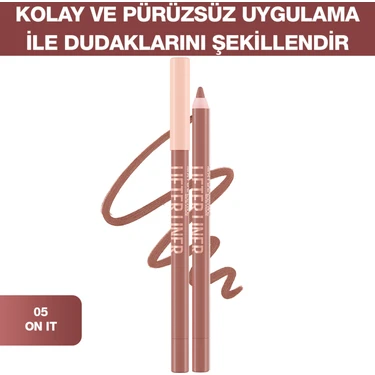 Lifter Liner Nude Tonlu Dudak Kalemi- 05 On