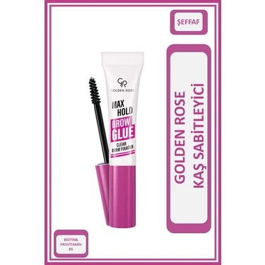Golden Rose Max Hold Brow Glue - Şeffaf Kaş Sabitleyici Jel (Biotin & B5