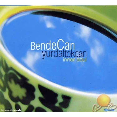 Yurdal Tokcan - Bende Can