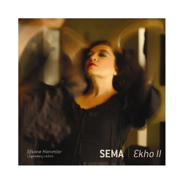 Sema Ekho Iı