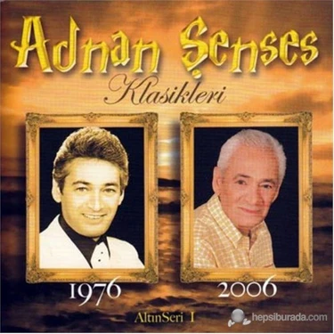 Adnan Şenses Klasikleri 1976-2006 CD Formatında Müzik Albümü FONO MÜZİK
