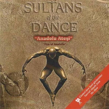 DMC Sultans Of The Dance - Anadolu Ateşi