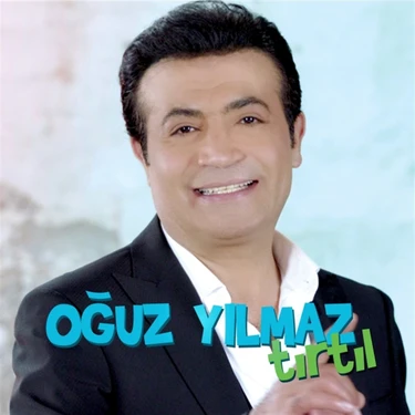 Oğuz Yılmaz-Tırtıl -
