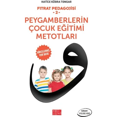 Fıtrat Pedagojisi 2 - Peygamberlerin Çocuk Eğitimi