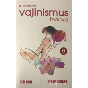 Pusula (Kişisel) Yayıncılık A. Cem Keçe'nin 10 Adımda Vajinismus Tedavisi 288 Sayfa Ciltsiz Türkçe