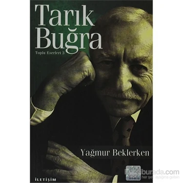 Yağmur Beklerken: Toplu Eserleri 3 - Tarık