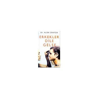Erkekler Dile Gelse - Dr. Alon