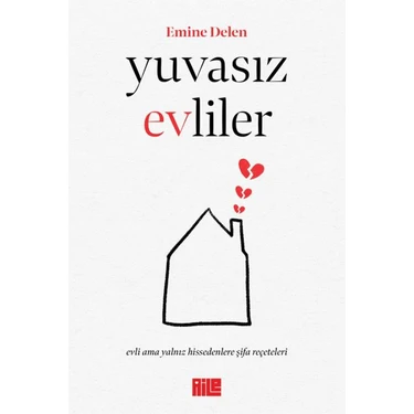 Yuvasız Evliler - Emine