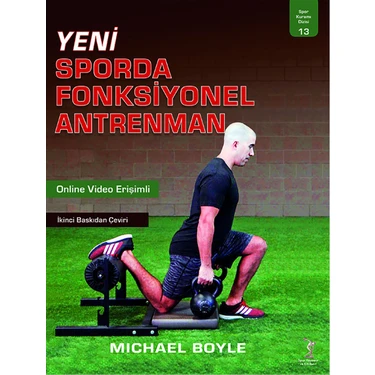 Sporda Fonksiyonel Antrenman - Michael Boyle 256 Sayfa Türkçe