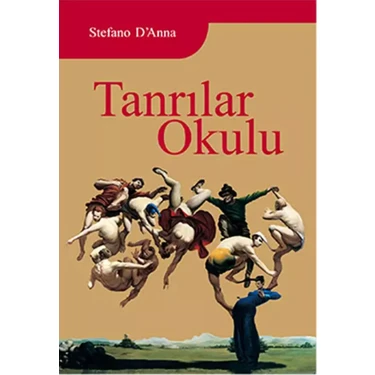 Tanrılar Okulu Stefano D'Anna Romanı Ciltli Kapak Özel