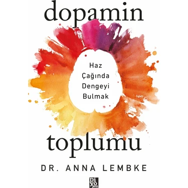Dopamin Toplumu - Anna