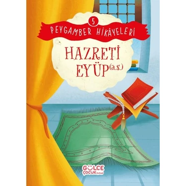 Hazreti Eyüp - Peygamber Hikâyeleri