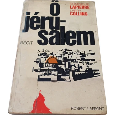 Ö Jerusalem & Domınıque  Lapıerre Larry