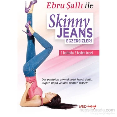 Ebru Şallı Skinny Jeans Egzersizleri