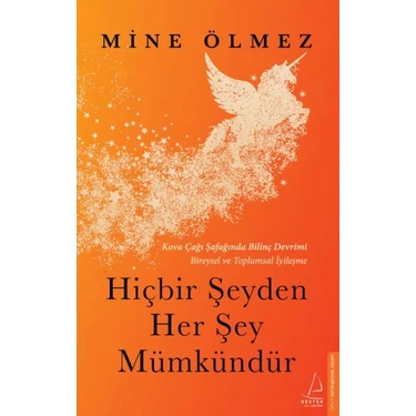 Destek Yayınları Hiçbir Şeyden Her Şey Mümkündür 2023 Yılı