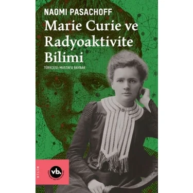 Renklime Marie Curie ve Radyoaktivite