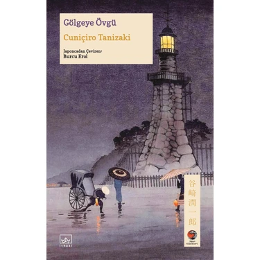Gölgeye Övgü - Cuniçiro