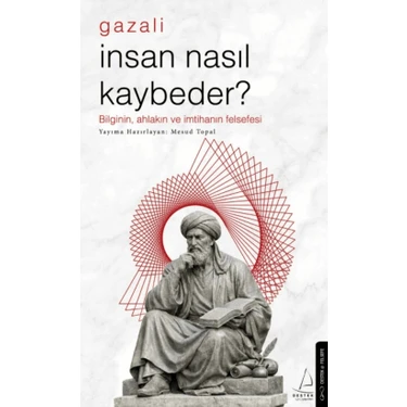 Destek Yayınları Insan Nasıl Kaybeder? -