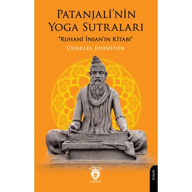 Dorlion Yayınları Patanjali’nin Yoga Sutraları “ruhani Insan’ın