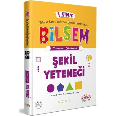 Editör Yayınları Bilsem Hazırlık Şekil Yeteneği Tamamı Çözümlü 1.