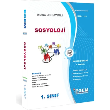 Egem Eğitim Yayınları AÖF 1. Sınıf Sosyoloji Bahar Dönemi Konu Anlatımlı Soru