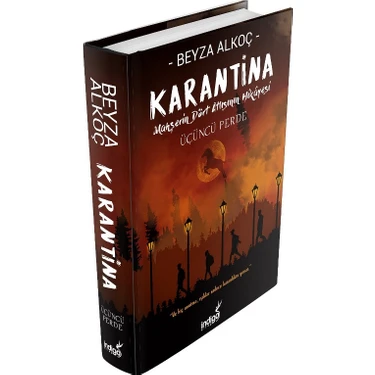 Karantina Üçüncü Perde (Ciltli) - Beyza
