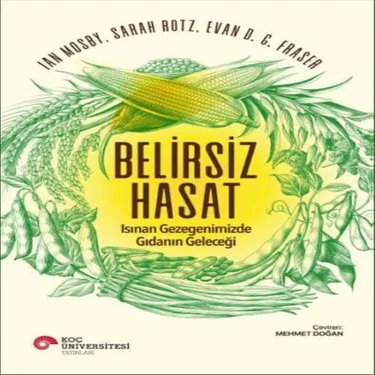 SHC4200 Belirsiz Hasat - Isınan Gezegenimizde Gıdanın