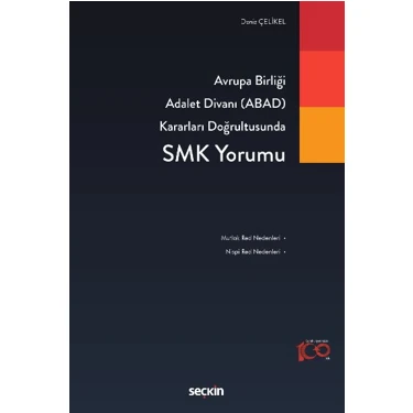 Avrupa Birliği Adalet Divanı (Abad) Kararları Doğrultusunda - Smk
