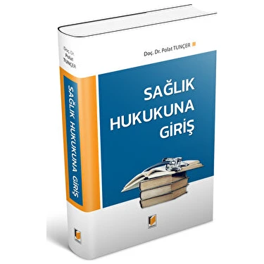 Sağlık Hukukuna Giriş - Polat
