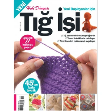 Turkuvaz Dergi Tığ İşi Dergisi 2021 Sayı 1 Türkçe Yayın Eğlenceli Projeler ve Teknikler