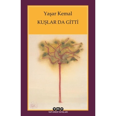 Kuşlar da Gitti - Yaşar
