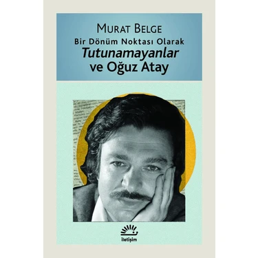 İletişim Yayınevi Tutunamayanlar ve Oğuz