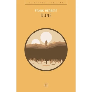Dune - Frank Herbert Bilim Kurgu Romanı Sert Kapak 688 Sayfa Özel