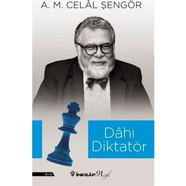 Dahi Diktatör - A. M. Celal
