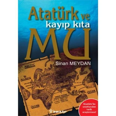 Atatürk Ve Kayıp Kıta Mu 1 - Sinan