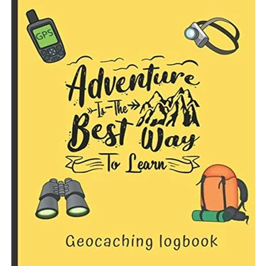 Delixa Adventure Way Learn Geocaching Log : Geocaching Log : A Log Journal Record Gps