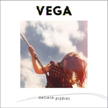 Vega - Delinin Yıldızı