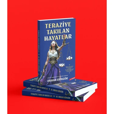 Teraziye Takılan Hayatlar -Orhan