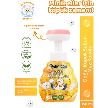 Baby Icon Doğal Çocuk Köpük El Sabunu 350 ml – Muz Kokulu Vegan Parabensiz Köpük