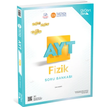 ÜçDörtBeş Yayınları Üç Dört Beş Yayıncılık  AYT Fizik Soru